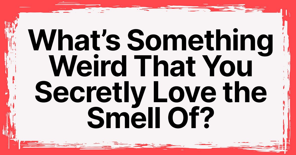 weird smells
